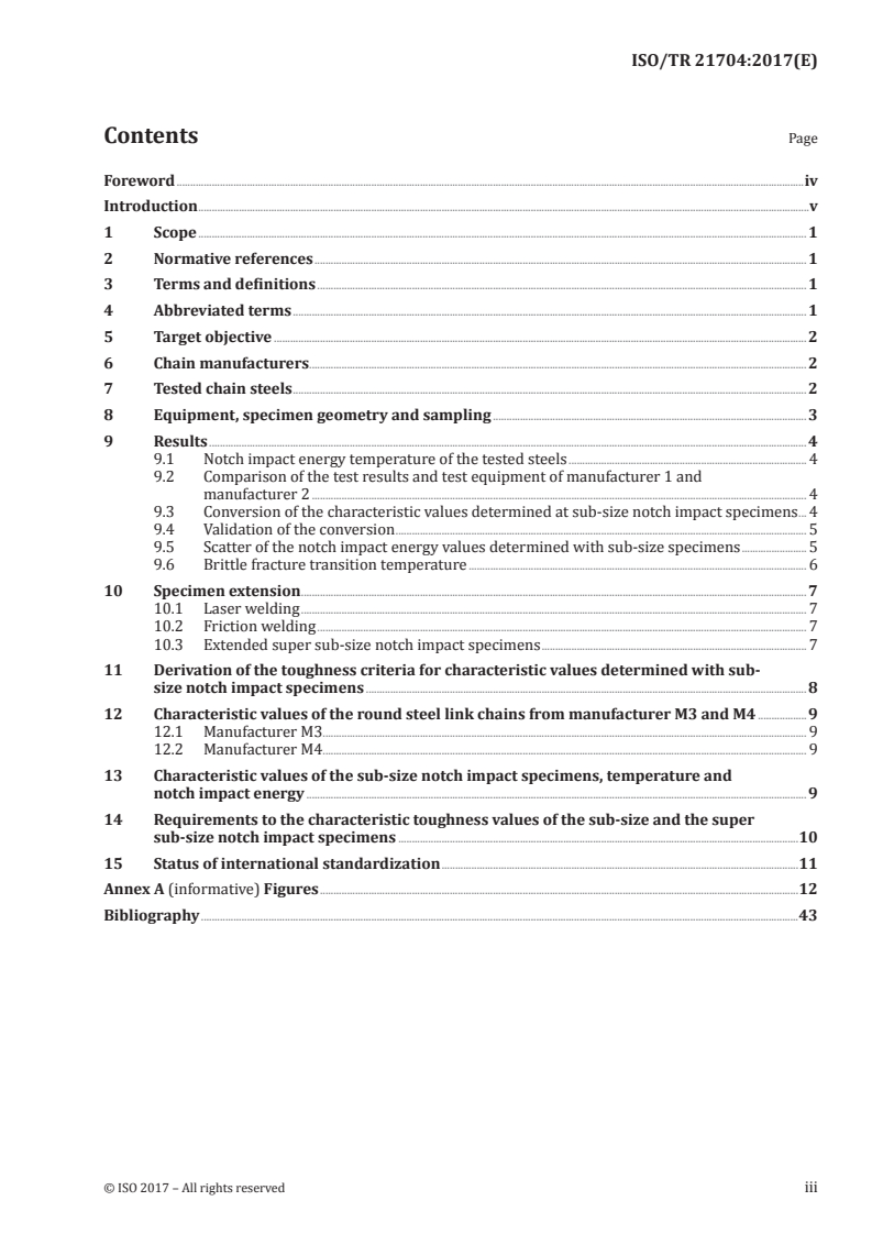 ISO/TR 21704:2017 ISO/TR 21704:2017 - Toughness of round steel link chains — Test with sub-size specimens/13/2017 - Page 3 preview