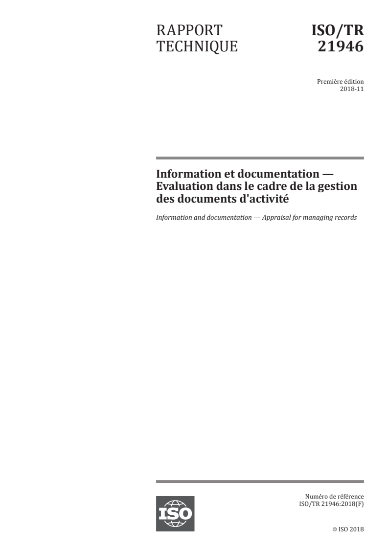 ISO/TR 21946:2018 ISO/TR 21946:2018 - Information et documentation — Evaluation dans le cadre de la gestion des documents d'activité/14/2018 - Page 1 preview