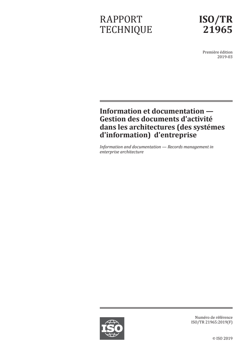 ISO/TR 21965:2019 ISO/TR 21965:2019 - Information et documentation — Gestion des documents d'activité dans les architectures (des systémes d'information) d'entreprise/27/2019 - Page 1 preview