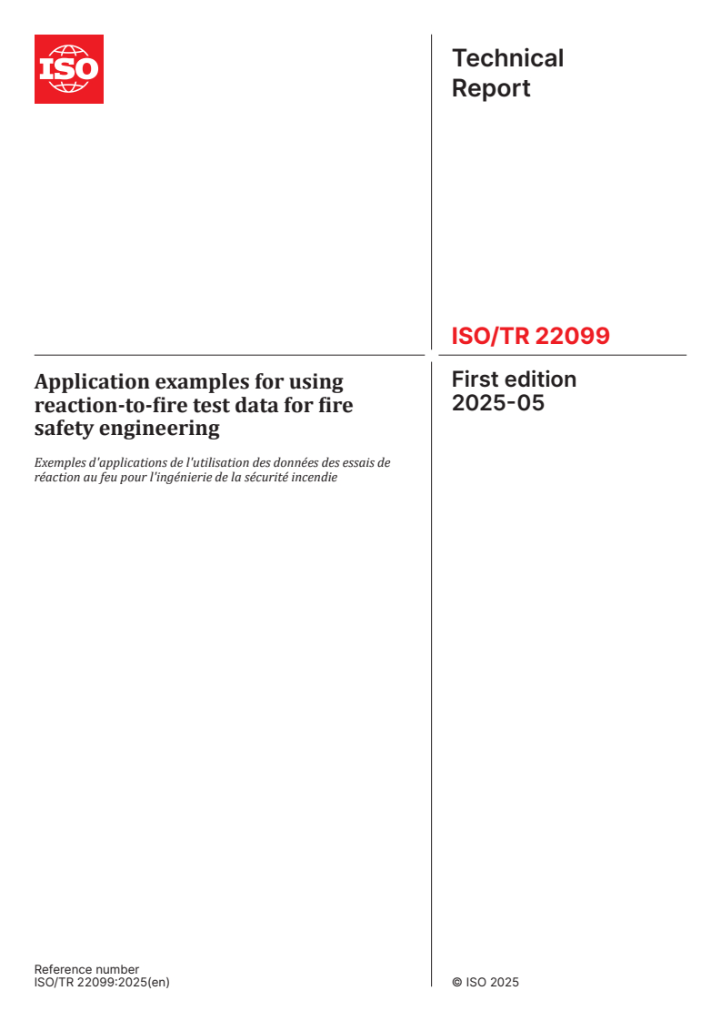 ISO/TR 22099:2025 - Application examples for using reaction-to-fire test data for fire safety engineering
Released:28. 05. 2025