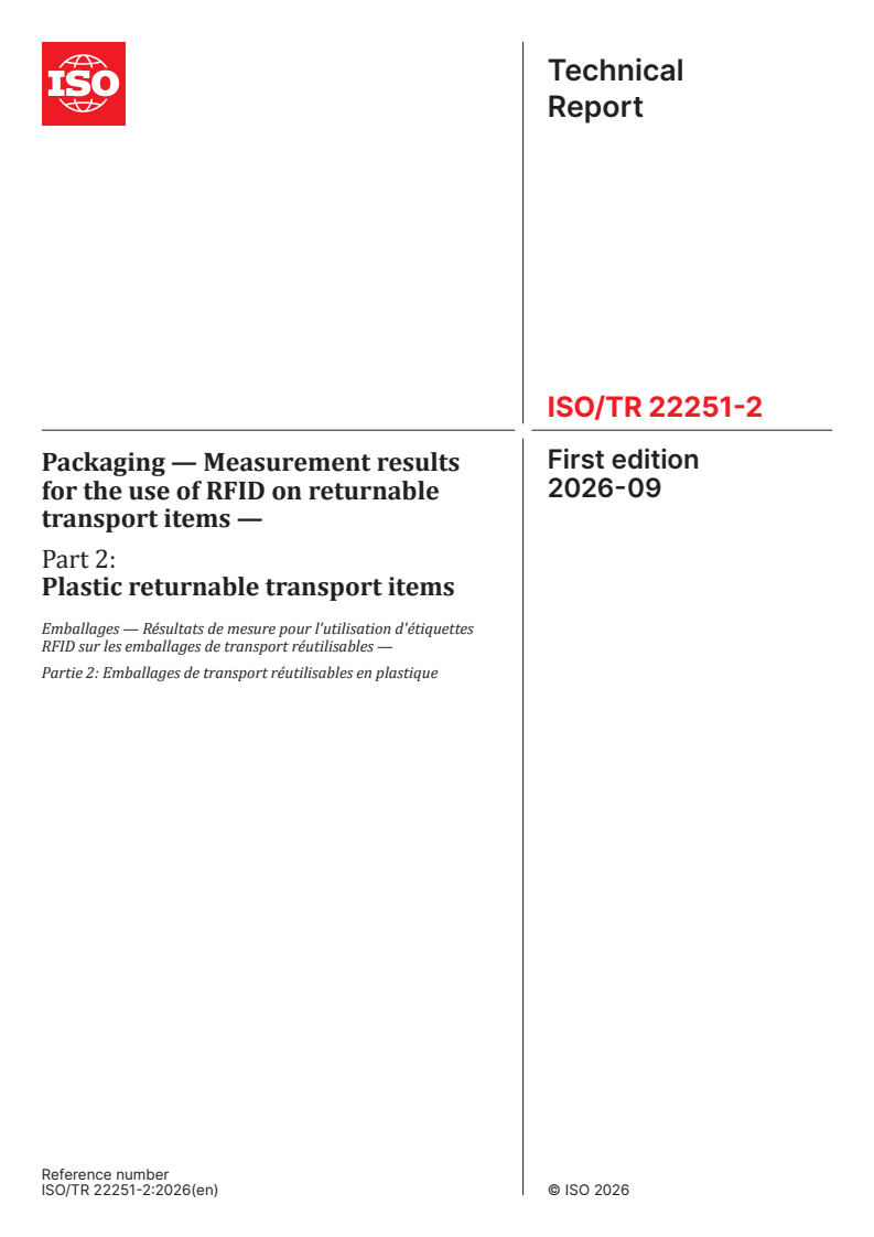 ISO/TR 22251-2:2026 ISO/TR 22251-2:2026 - Packaging — Measurement results for the use of RFID on returnable transport items — Part 2: Plastic returnable transport items - Page 1 preview