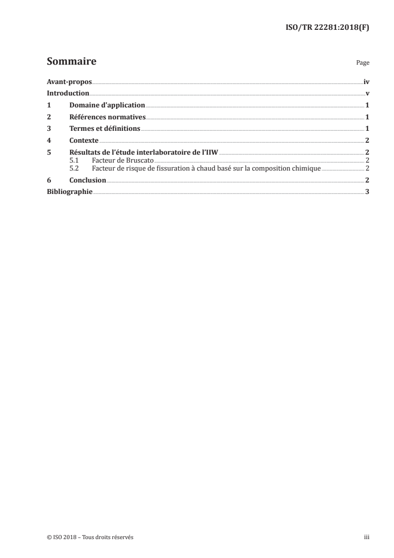 ISO/TR 22281:2018 ISO/TR 22281:2018 - Produits consommables pour le soudage — Position de l'Institut international de la soudure (IIW) sur l'utilisation d'analyses d'éléments-trace lors de la spécification de produits consommables/30/2018 - Page 3 preview