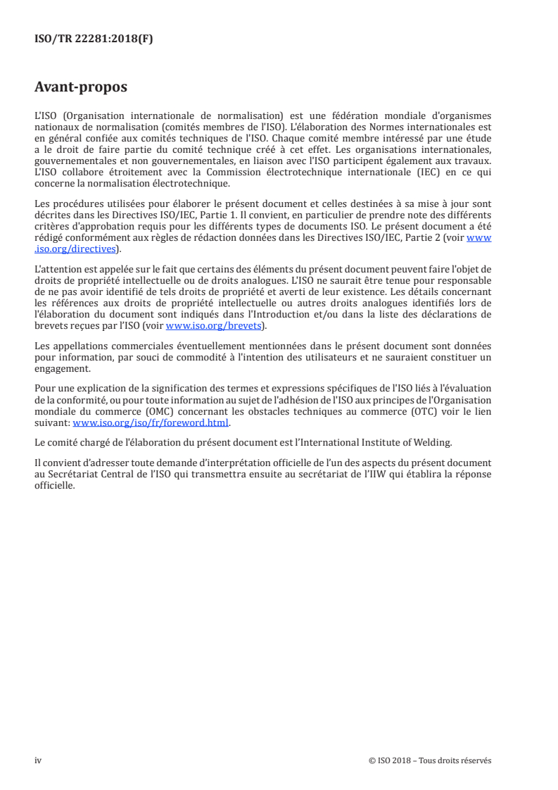 ISO/TR 22281:2018 ISO/TR 22281:2018 - Produits consommables pour le soudage — Position de l'Institut international de la soudure (IIW) sur l'utilisation d'analyses d'éléments-trace lors de la spécification de produits consommables/30/2018 - Page 4 preview