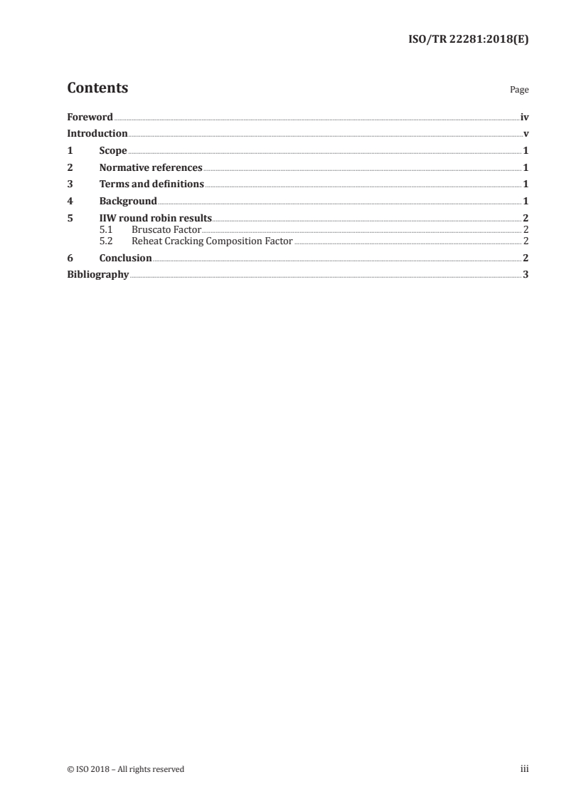 ISO/TR 22281:2018 ISO/TR 22281:2018 - Welding consumables — International Institute of Welding (IIW) position statement on the use of trace element analyses in welding consumable specifications/30/2018 - Page 3 preview