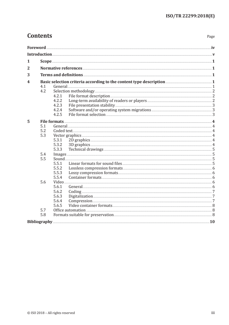 ISO/TR 22299:2018 ISO/TR 22299:2018 - Document management — Digital file format recommendations for long-term storage
Released:11/5/2018 - Page 3 preview