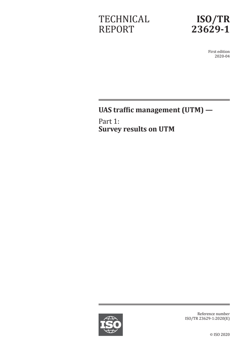 ISO/TR 23629-1:2020 ISO/TR 23629-1:2020 - UAS traffic management (UTM) — Part 1: Survey results on UTM/20/2020 - Page 1 preview