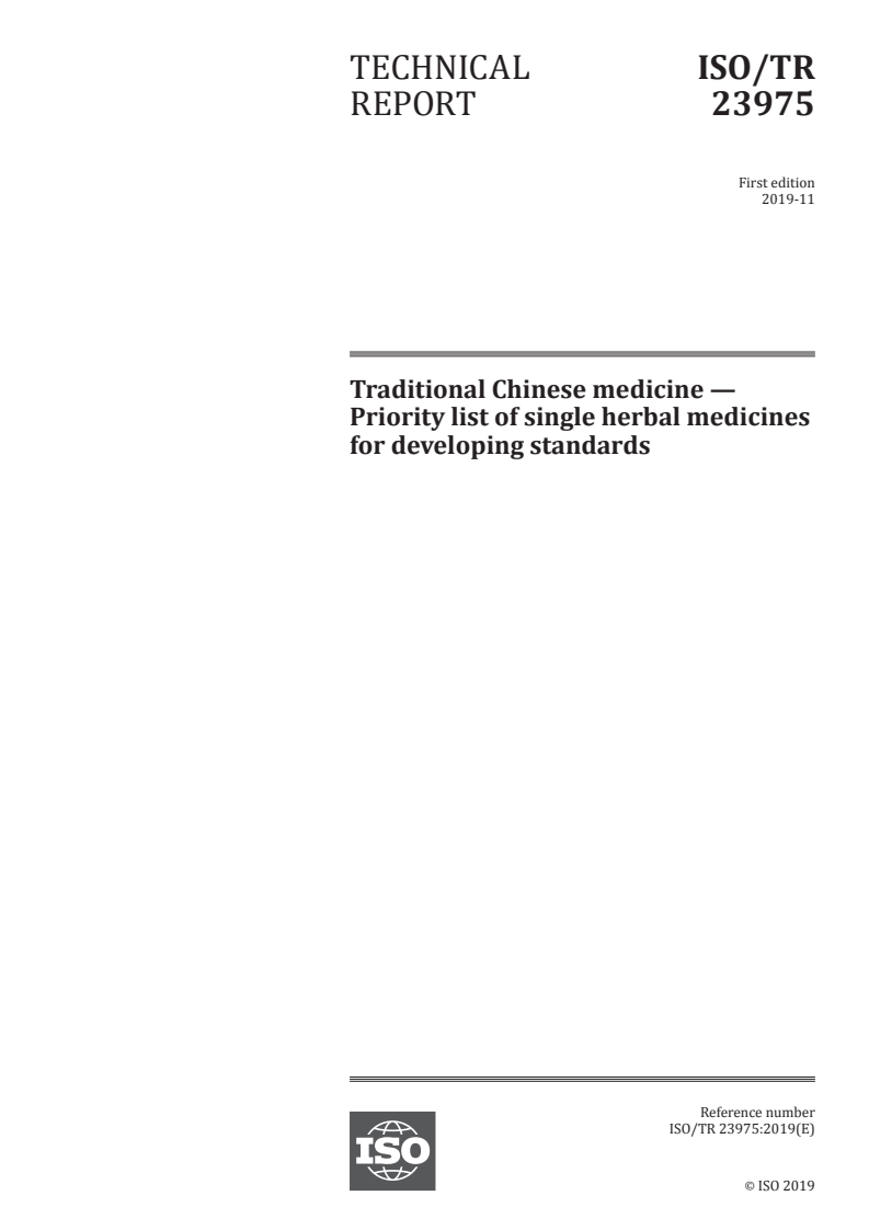 ISO/TR 23975:2019 ISO/TR 23975:2019 - Traditional Chinese medicine — Priority list of single herbal medicines for developing standards/8/2019 - Page 1 preview
