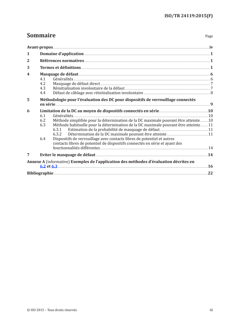 ISO/TR 24119:2015 ISO/TR 24119:2015 - Sécurité des machines — Évaluation des défauts masqués dans les connexions en séries des protecteurs avec dispositif de verrouillage ayant des contacts libres/13/2015 - Page 3 preview