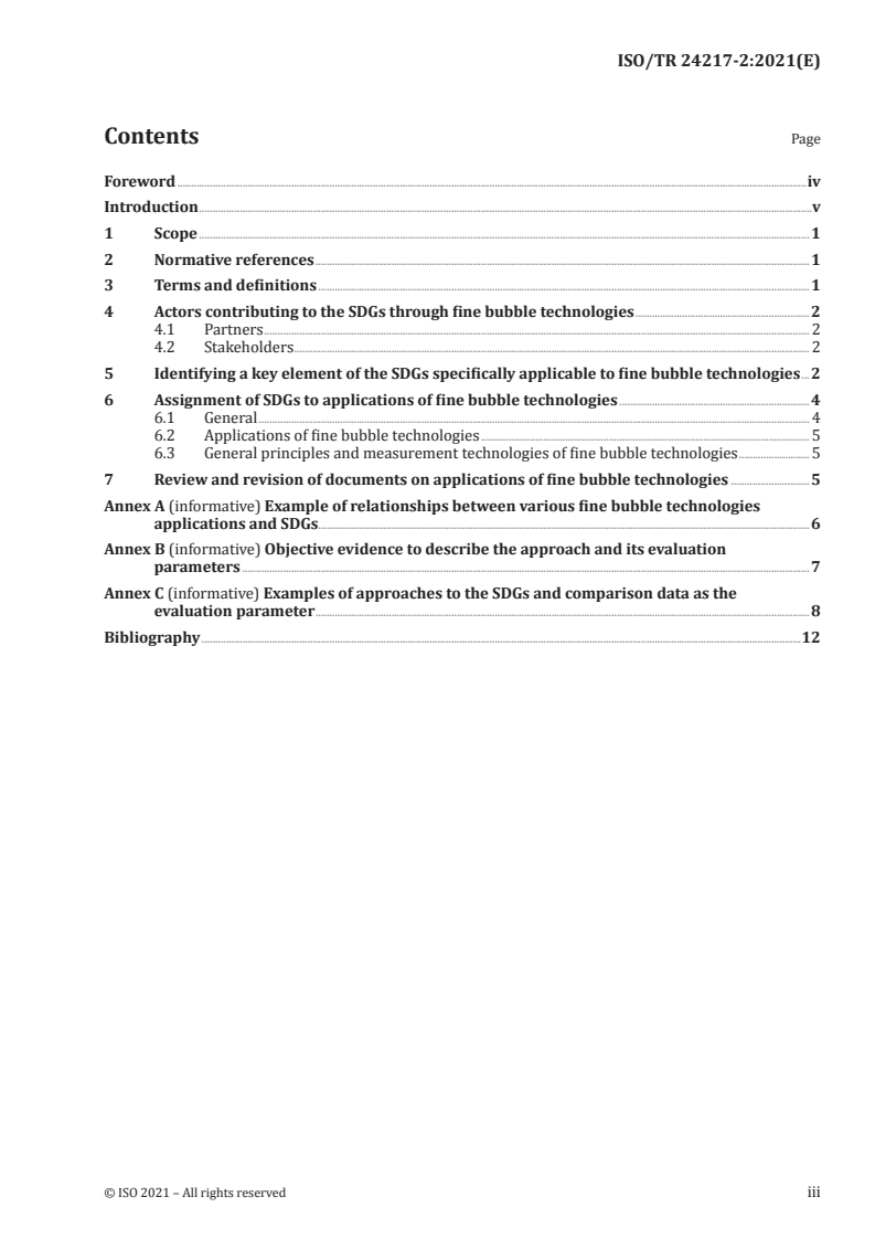 ISO/TR 24217-2:2021 ISO/TR 24217-2:2021 - Fine bubble technology – Guideline for indicating benefits — Part 2: Assignment of Sustainable Development Goals (SDGs) to applications of fine bubble technologies
Released:4/13/2021 - Page 3 preview