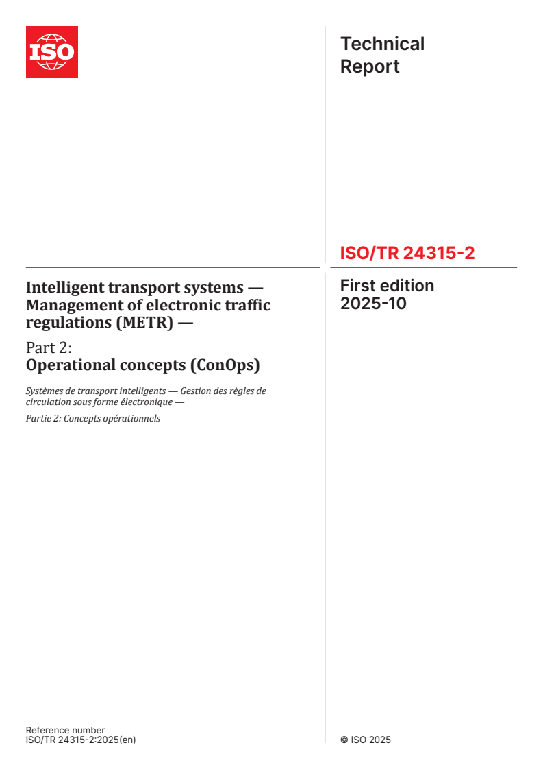 ISO/TR 24315-2:2025 - Intelligent transport systems — Management of electronic traffic regulations (METR) — Part 2: Operational concepts (ConOps)
Released:10/1/2025