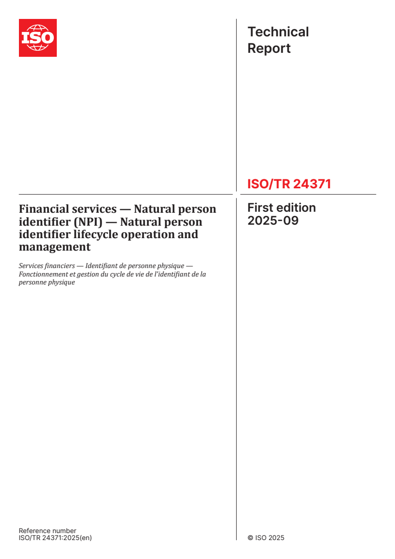 ISO/TR 24371:2025 - Financial services — Natural person identifier (NPI) — Natural person identifier lifecycle operation and management
Released:8. 09. 2025
