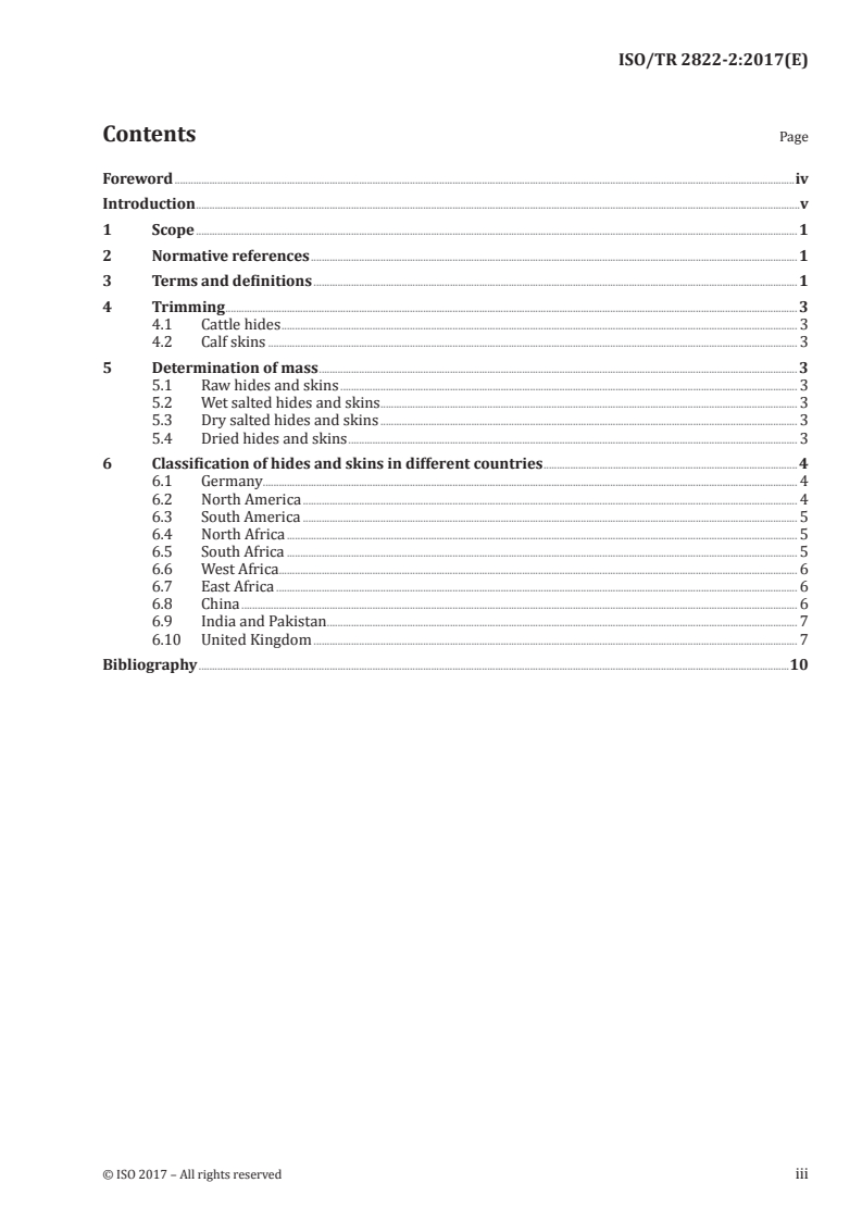 ISO/TR 2822-2:2017 ISO/TR 2822-2:2017 - Leather — Raw cattle hides and calf skins — Part 2: Guidelines for grading on the basis of mass/13/2017 - Page 3 preview