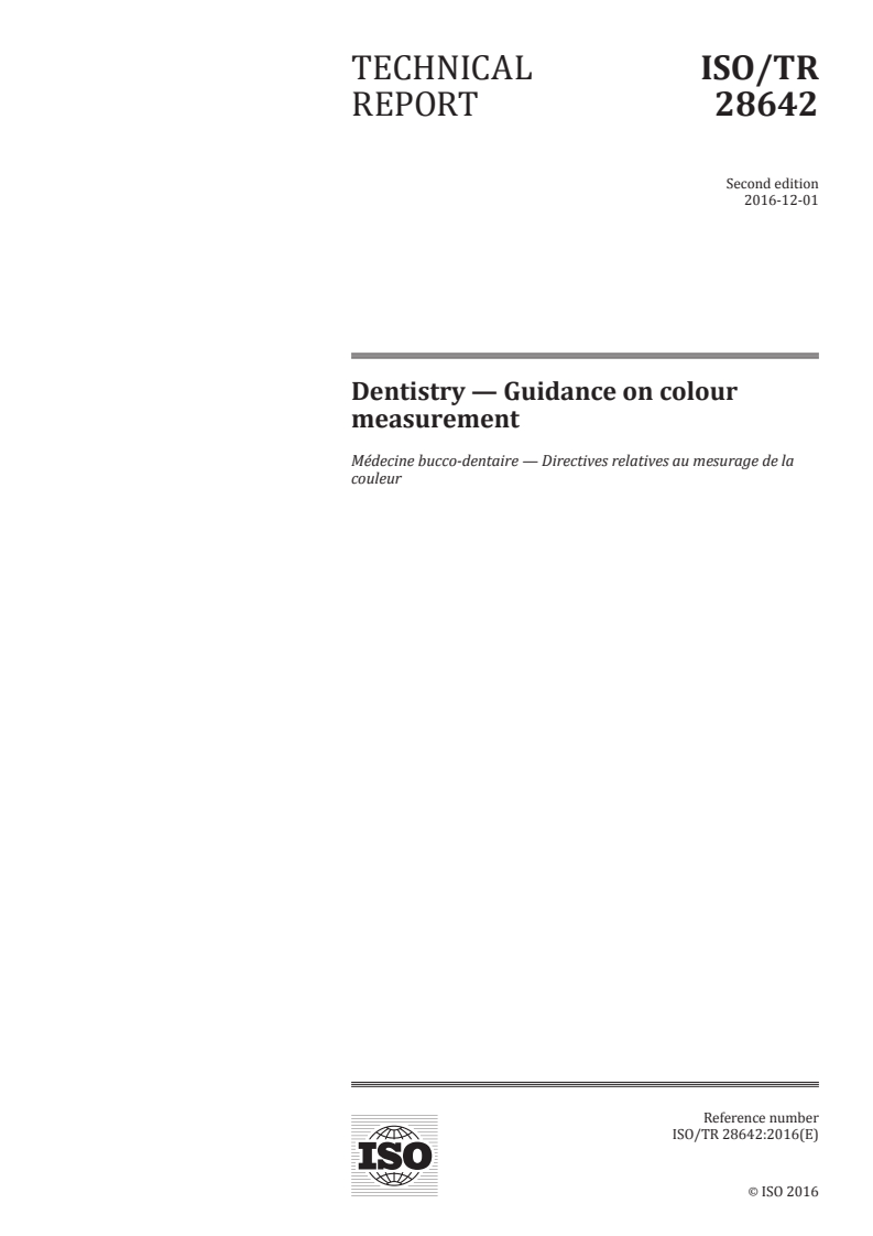 ISO/TR 28642:2016 ISO/TR 28642:2016 - Dentistry — Guidance on colour measurement/17/2016 - Page 1 preview