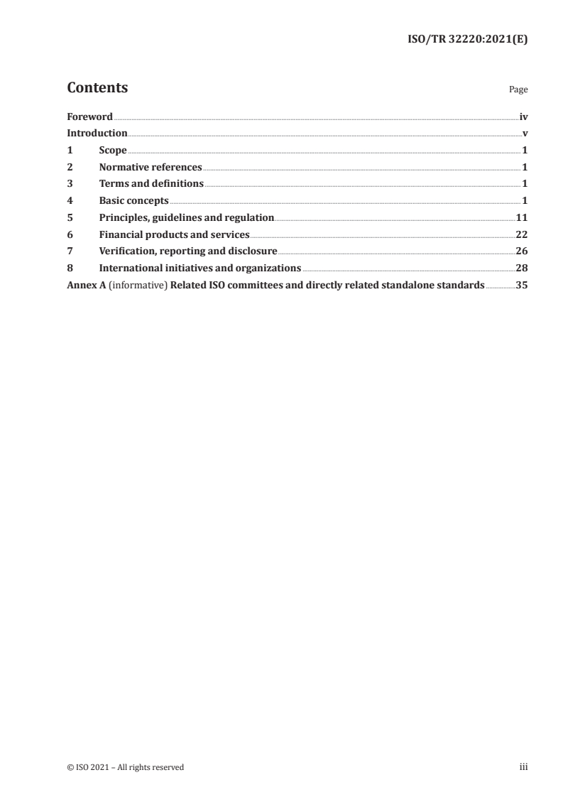 ISO/TR 32220:2021 ISO/TR 32220:2021 - Sustainable finance — Basic concepts and key initiatives
Released:8/17/2021 - Page 3 preview
