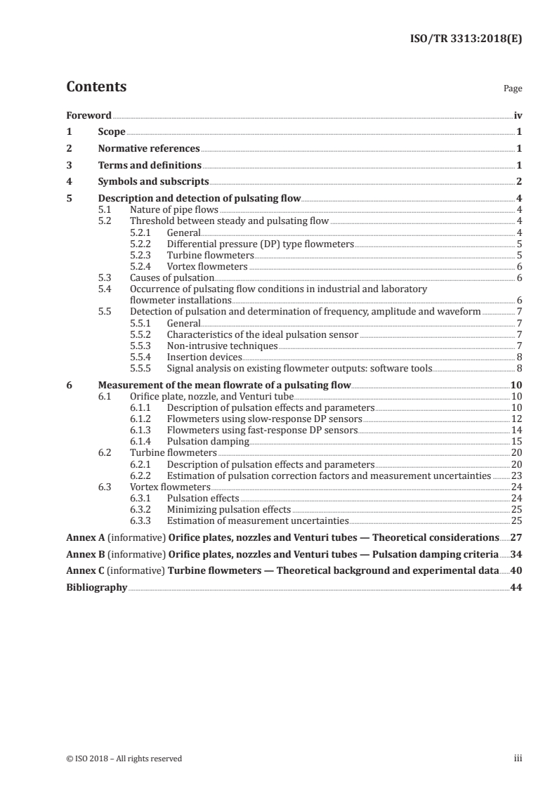 ISO/TR 3313:2018 ISO/TR 3313:2018 - Measurement of fluid flow in closed conduits — Guidelines on the effects of flow pulsations on flow-measurement instruments
Released:3/15/2018 - Page 3 preview