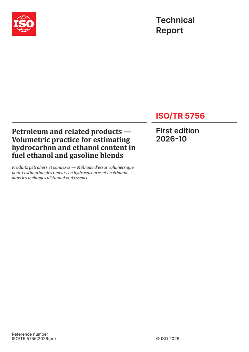 ISO/TR 5756:2026 ISO/TR 5756:2026 - Petroleum and related products — Volumetric practice for estimating hydrocarbon and ethanol content in fuel ethanol and gasoline blends - Page 1 preview