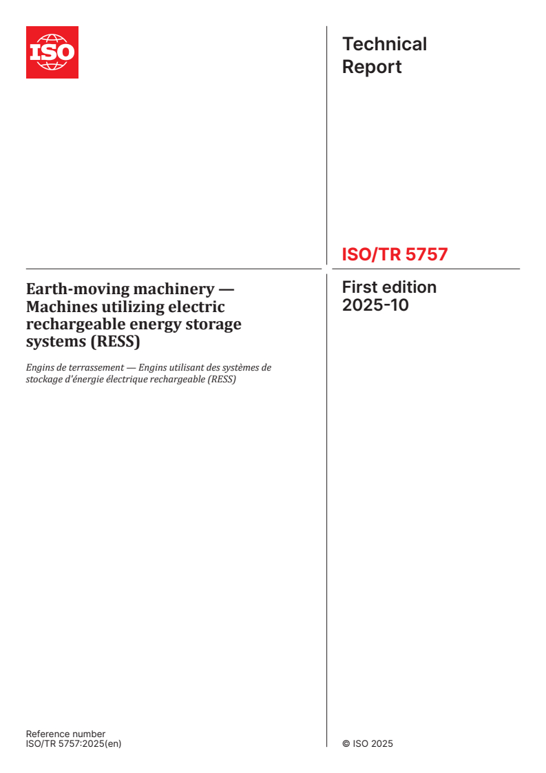 ISO/TR 5757:2025 ISO/TR 5757:2025 - Earth-moving machinery — Machines utilizing electric rechargeable energy storage systems (RESS)
Released:10/28/2025