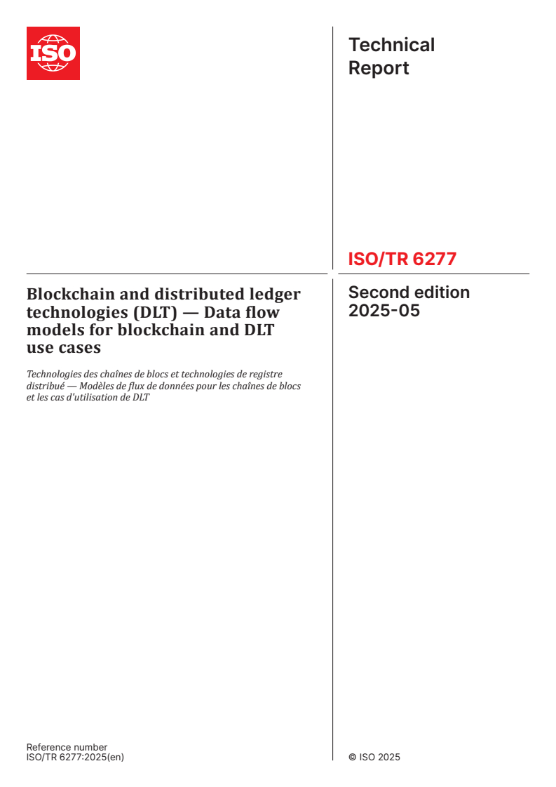 ISO/TR 6277:2025 - Blockchain and distributed ledger technologies (DLT) — Data flow models for blockchain and DLT use cases
Released:27. 05. 2025