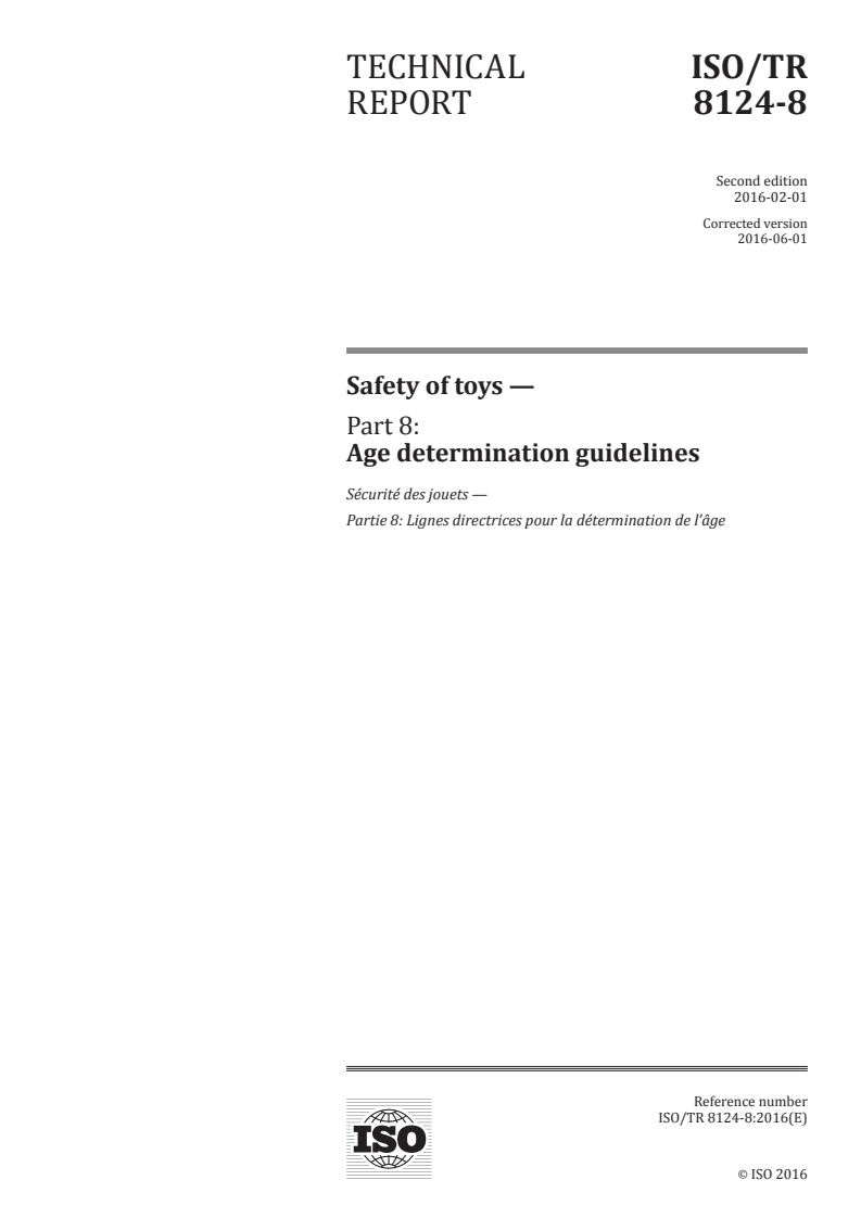 ISO/TR 8124-8:2016 ISO/TR 8124-8:2016 - Safety of toys — Part 8: Age determination guidelines/1/2016 - Page 1 preview