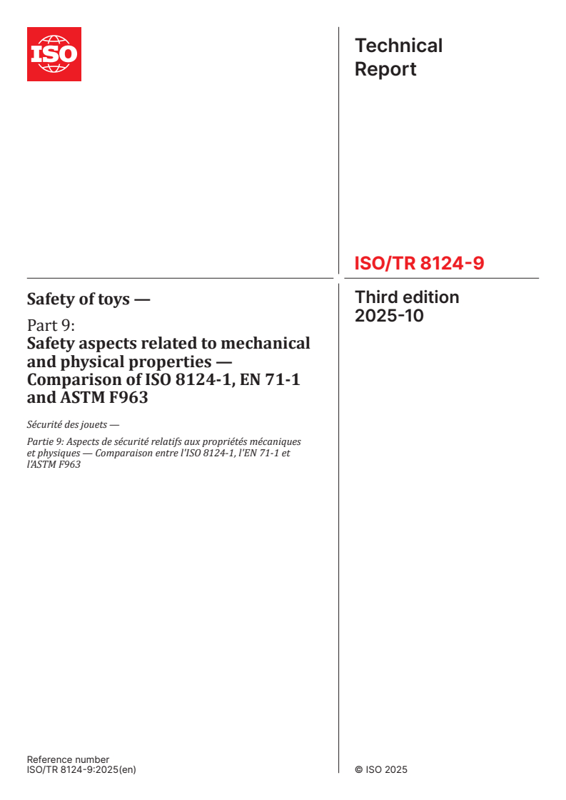 ISO/TR 8124-9:2025 ISO/TR 8124-9:2025 - Safety of toys — Part 9: Safety aspects related to mechanical and physical properties — Comparison of ISO 8124-1, EN 71-1 and ASTM F963
Released:10/1/2025