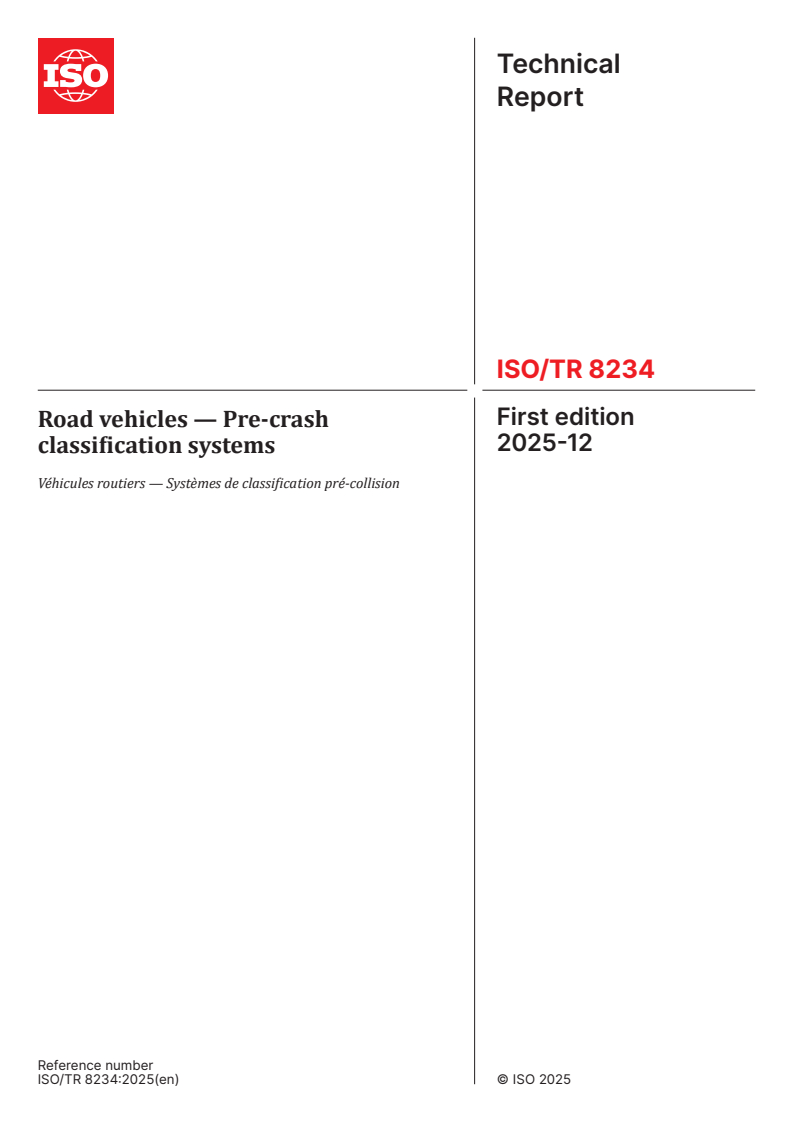 ISO/TR 8234:2025 ISO/TR 8234:2025 - Road vehicles — Pre-crash classification systems
Released:12/1/2025