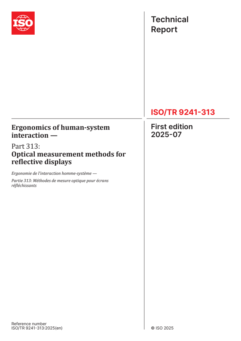ISO/TR 9241-313:2025 - Ergonomics of human-system interaction — Part 313: Optical measurement methods for reflective displays
Released:15. 07. 2025