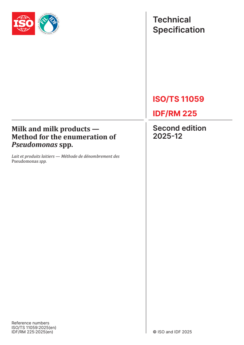 ISO/TS 11059:2025 ISO/TS 11059:2025 - Milk and milk products — Method for the enumeration of Pseudomonas spp.
Released:12. 12. 2025