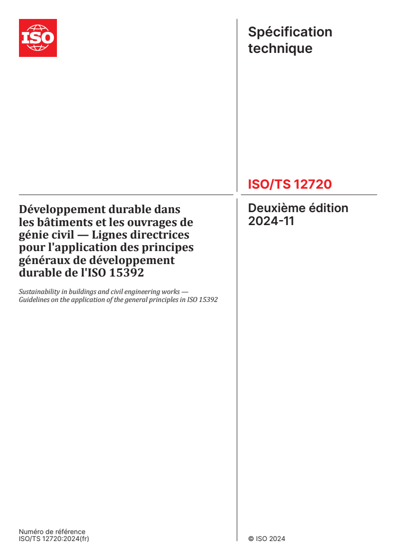 ISO/TS 12720:2024 - Développement durable dans les bâtiments et les ouvrages de génie civil — Lignes directrices pour l'application des principes généraux de développement durable de l'ISO 15392
Released:26. 06. 2025