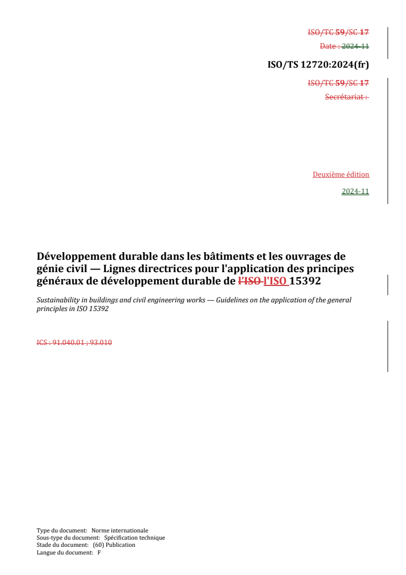 REDLINE ISO/TS 12720:2024 - Développement durable dans les bâtiments et les ouvrages de génie civil — Lignes directrices pour l'application des principes généraux de développement durable de l'ISO 15392
Released:26. 06. 2025
