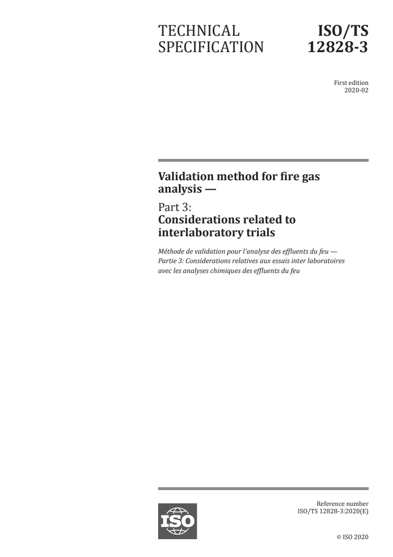 ISO/TS 12828-3:2020 ISO/TS 12828-3:2020 - Validation method for fire gas analysis — Part 3: Considerations related to interlaboratory trials/7/2020 - Page 1 preview