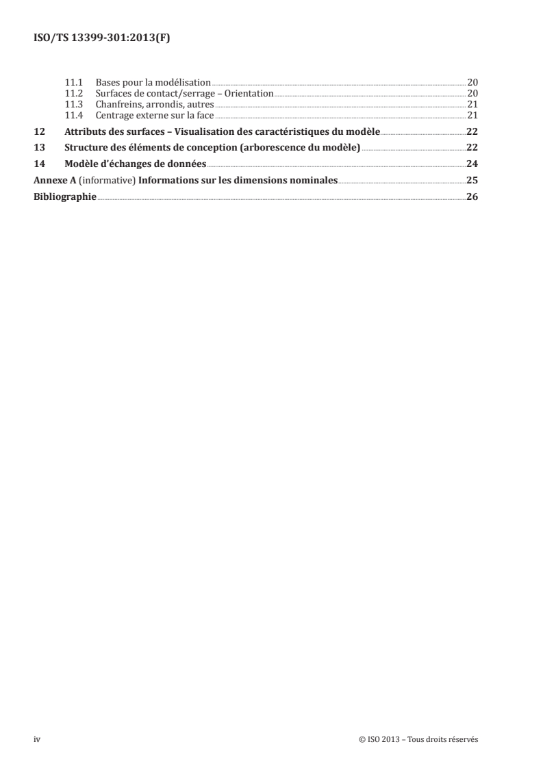 ISO/TS 13399-301:2013 ISO/TS 13399-301:2013 - Représentation et échange des données relatives aux outils coupants — Partie 301: Description des modèles 3D basés sur les propriétés de l'ISO/TS 13399-3: Modélisation des tarauds à fileter, tarauds à refouler et filières à filetage/31/2019 - Page 4 preview