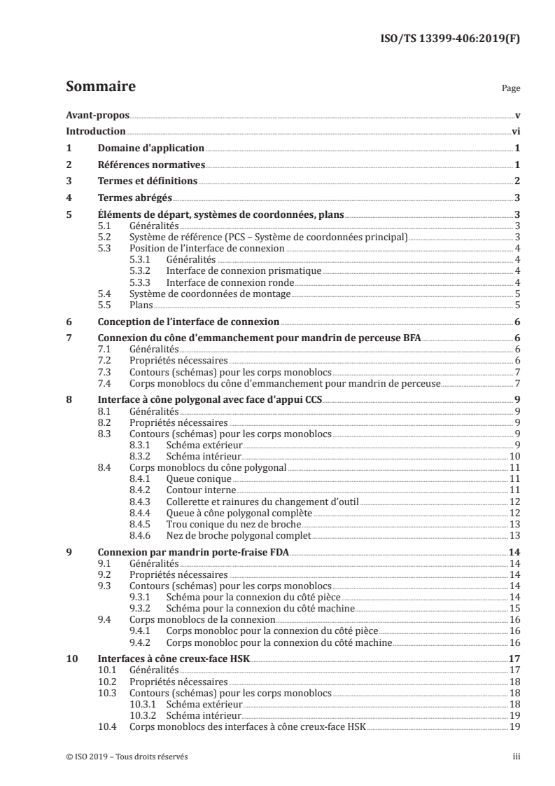 ISO/TS 13399-406:2019 ISO/TS 13399-406:2019 - Représentation et échange des données relatives aux outils coupants — Partie 406: Création et échanges de modèles 3D — Conception d'interfaces de connexion
Released:9/19/2019 - Page 3 preview