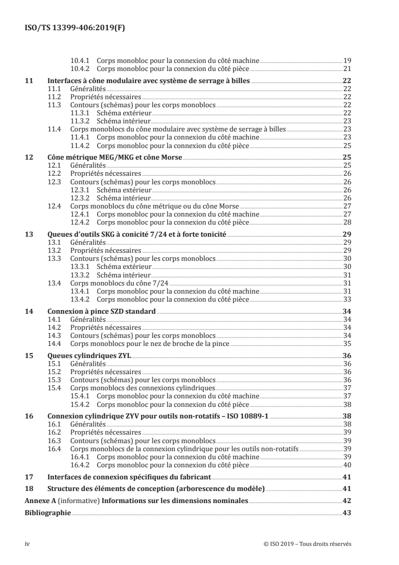 ISO/TS 13399-406:2019 ISO/TS 13399-406:2019 - Représentation et échange des données relatives aux outils coupants — Partie 406: Création et échanges de modèles 3D — Conception d'interfaces de connexion
Released:9/19/2019 - Page 4 preview