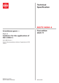 ISO/TS 14064-4:2025 - Greenhouse gases — Part 4: Guidance for the application of ISO 14064-1
Released:11/25/2025 - Page 1 preview
