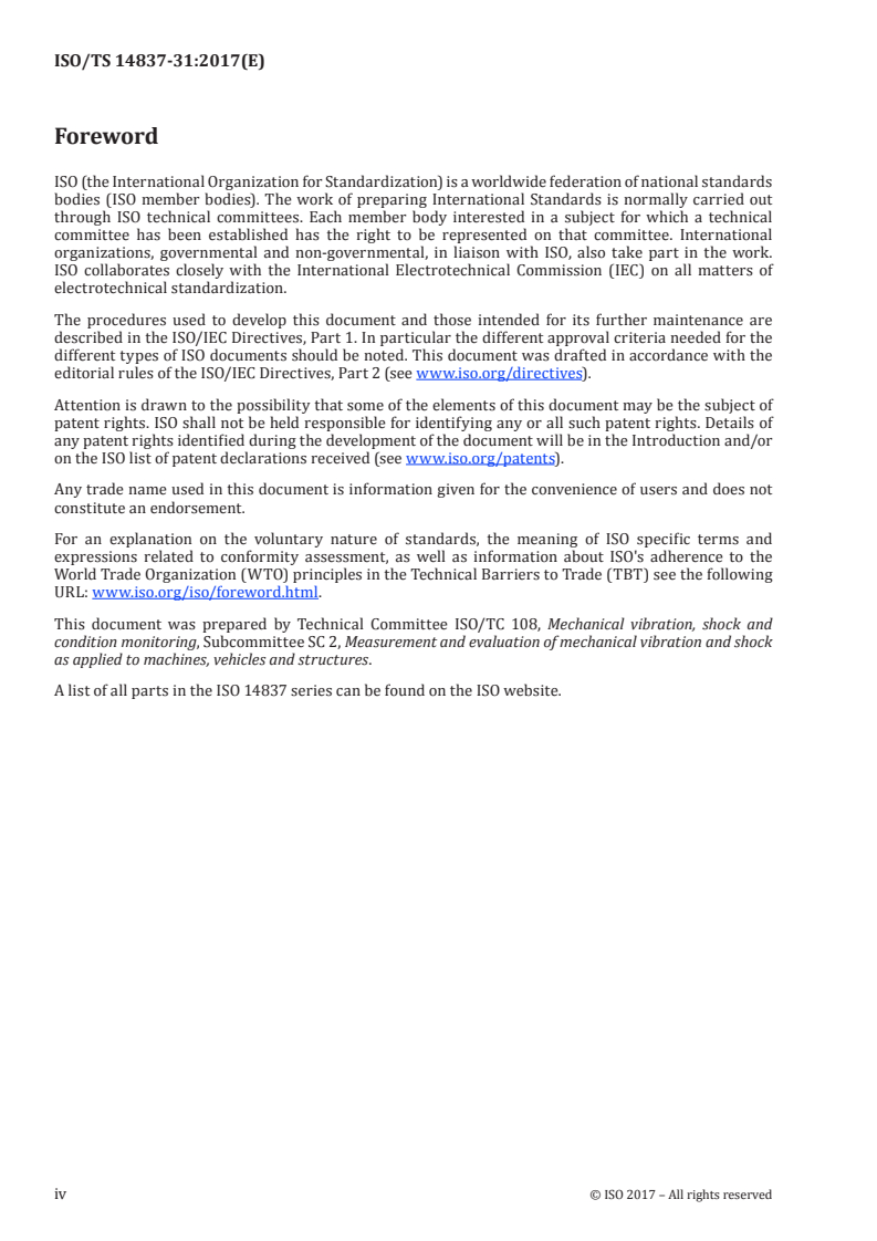 ISO/TS 14837-31:2017 ISO/TS 14837-31:2017 - Mechanical vibration — Ground-borne noise and vibration arising from rail systems — Part 31: Guideline on field measurements for the evaluation of human exposure in buildings/7/2017 - Page 4 preview