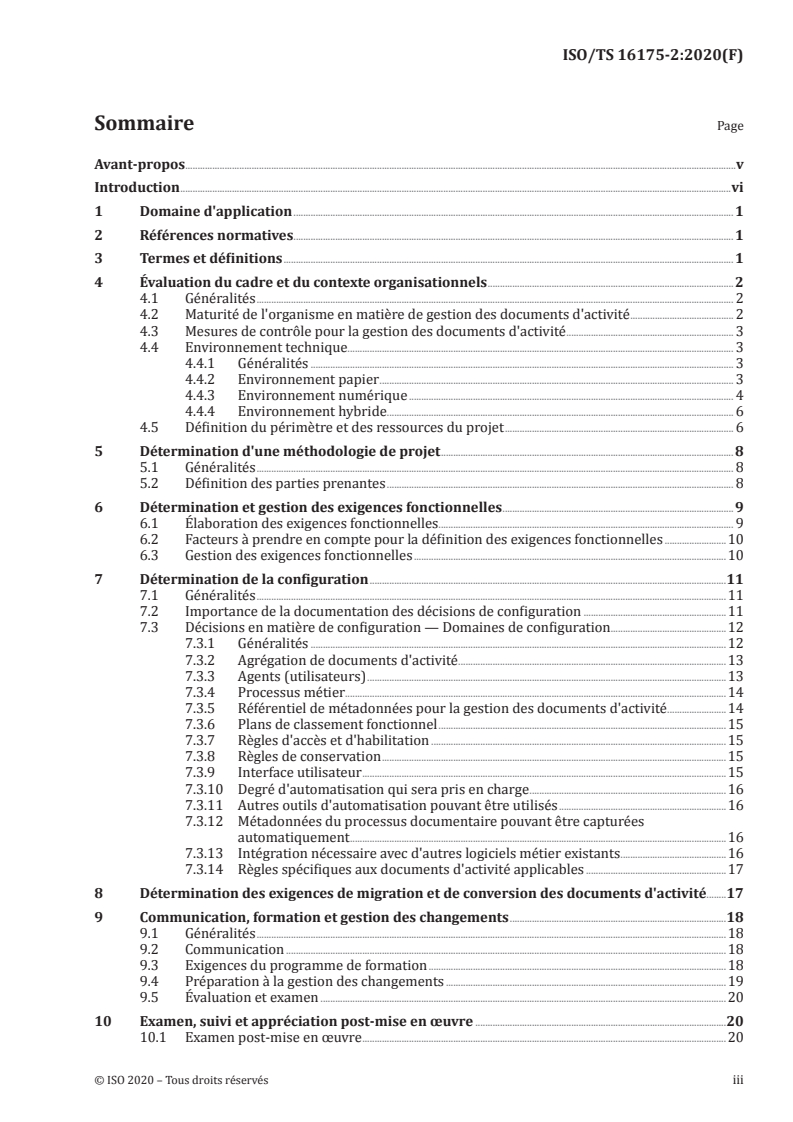 ISO/TS 16175-2:2020 ISO/TS 16175-2:2020 - Information et documentation — Processus et exigences fonctionnelles applicables aux logiciels de gestion des documents d'activité — Partie 2: Recommandations pour le choix, la conception, la mise en oeuvre et la maintenance des logiciels gérant des documents d’activité
Released:10/5/2020 - Page 3 preview
