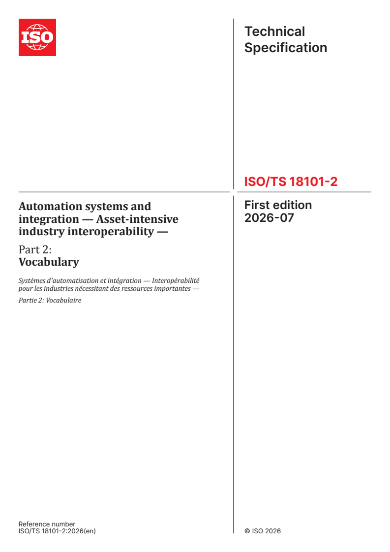 ISO/TS 18101-2:2026 ISO/TS 18101-2:2026 - Automation systems and integration — Asset-intensive industry interoperability — Part 2: Vocabulary - Page 1 preview