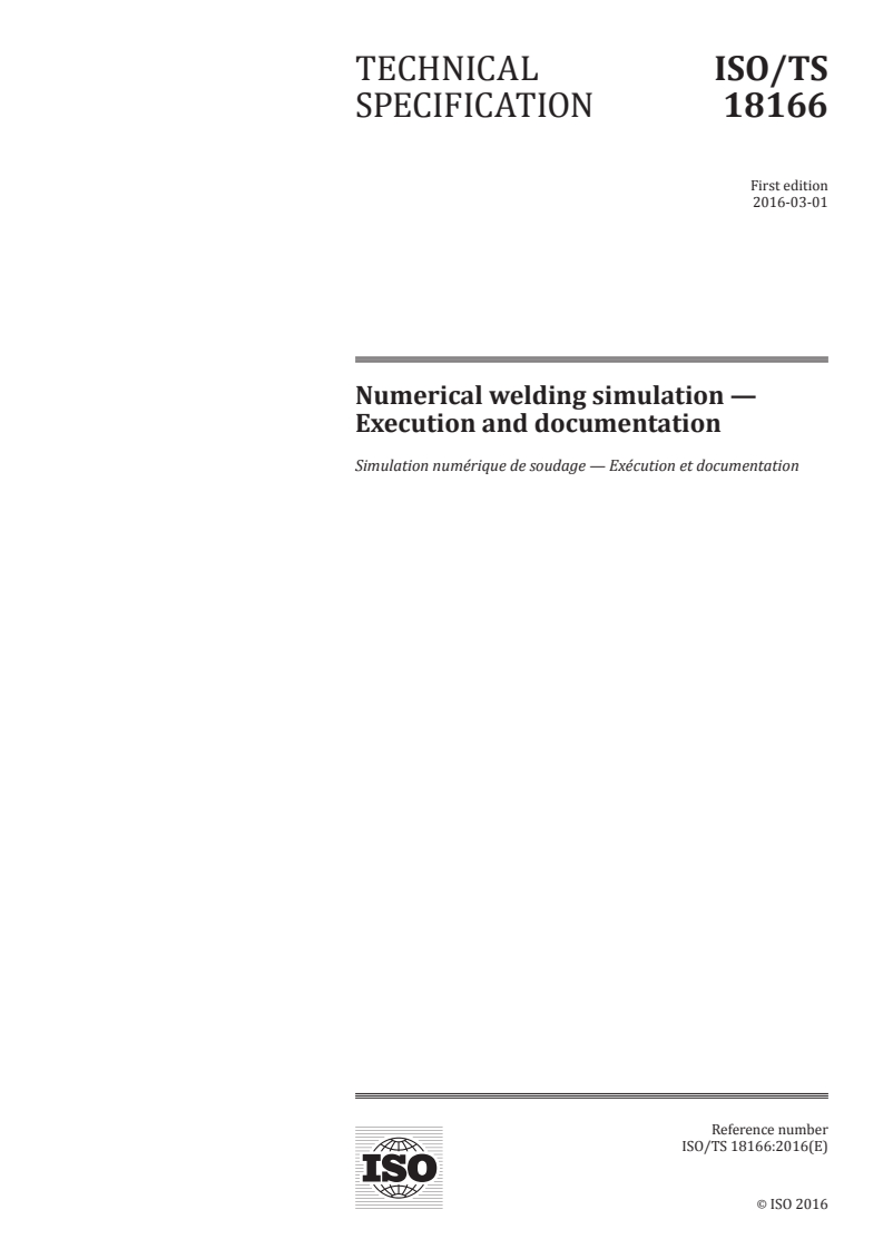 ISO/TS 18166:2016 ISO/TS 18166:2016 - Numerical welding simulation — Execution and documentation/25/2016 - Page 1 preview