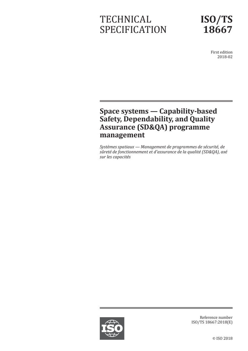 ISO/TS 18667:2018 ISO/TS 18667:2018 - Space systems — Capability-based Safety, Dependability, and Quality Assurance (SD&QA) programme management/8/2018 - Page 1 preview