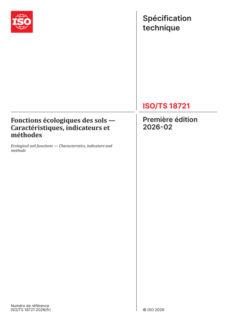 ISO/TS 18721:2026 ISO/TS 18721:2026 - Fonctions écologiques des sols — Caractéristiques, indicateurs et méthodes - Page 1 preview