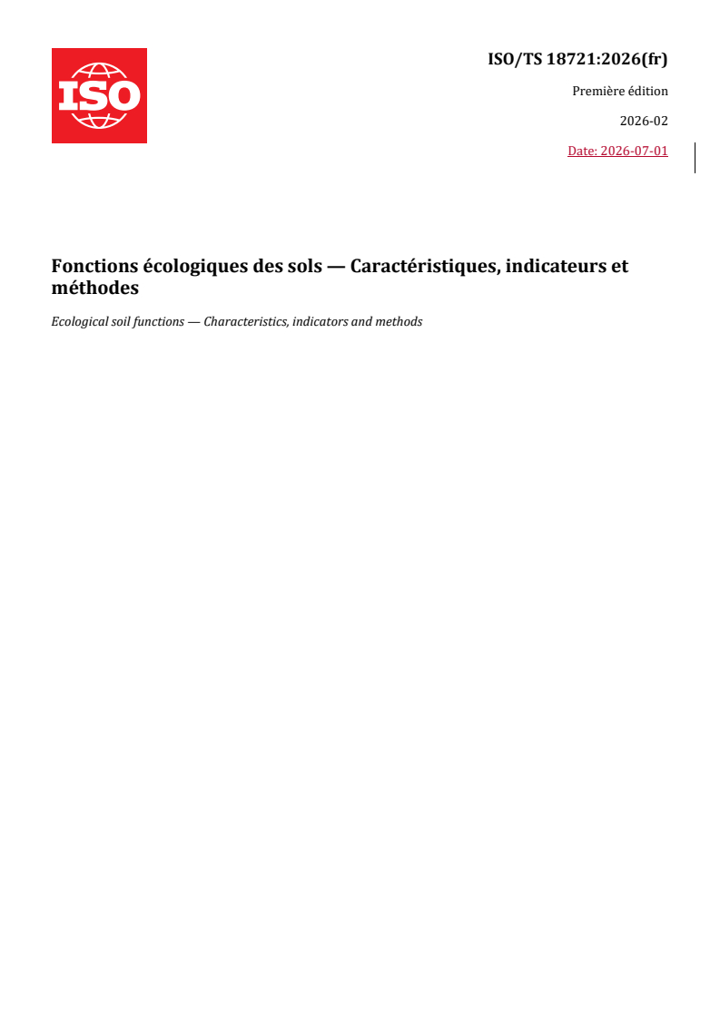 ISO/TS 18721:2026 REDLINE ISO/TS 18721:2026 - Fonctions écologiques des sols — Caractéristiques, indicateurs et méthodes - Page 1 preview