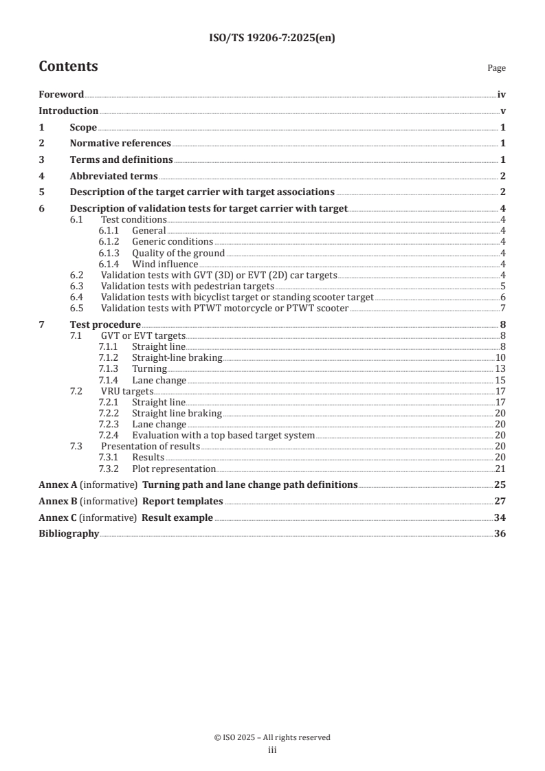 ISO/TS 19206-7:2025 ISO/TS 19206-7:2025 - Road vehicles — Test devices for target vehicles, vulnerable road users and other objects, for assessment of active safety functions — Part 7: Test method for target carrier system behaviour
Released:10/8/2025 - Page 3 preview