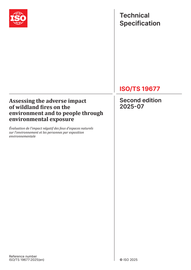 ISO/TS 19677:2025 - Assessing the adverse impact of wildland fires on the environment and to people through environmental exposure
Released:8. 07. 2025