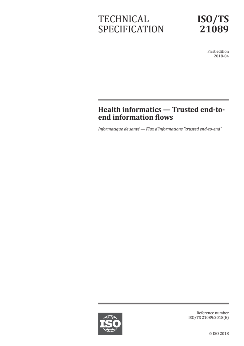 ISO/TS 21089:2018 ISO/TS 21089:2018 - Health informatics — Trusted end-to-end information flows/9/2018 - Page 1 preview