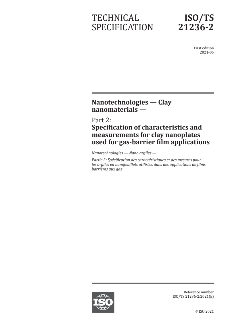 ISO/TS 21236-2:2021 ISO/TS 21236-2:2021 - Nanotechnologies — Clay nanomaterials — Part 2: Specification of characteristics and measurements for clay nanoplates used for gas-barrier film applications/7/2021 - Page 1 preview