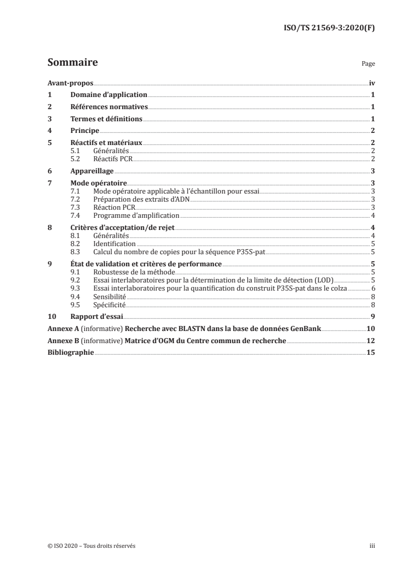 ISO/TS 21569-3:2020 ISO/TS 21569-3:2020 - Méthodes horizontales d'analyse moléculaire de biomarqueurs — Méthodes d'analyse pour la détection des organismes génétiquement modifiés et des produits dérivés — Partie 3: Méthode PCR en temps réel construit-spécifique pour la détection de la séquence P35S-pat pour criblage des organismes génétiquement modifiés/9/2020 - Page 3 preview