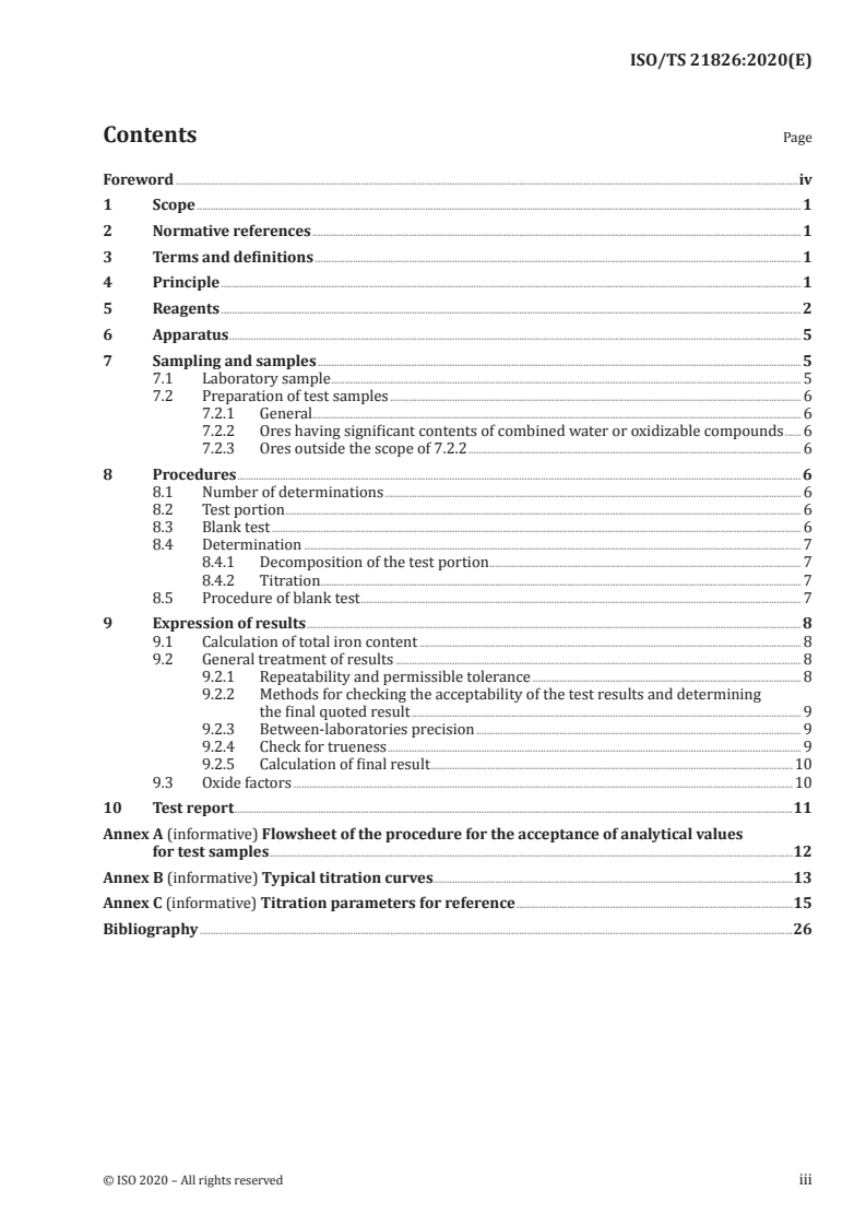 ISO/TS 21826:2020 ISO/TS 21826:2020 - Iron ores — Determination of total iron content — EDTA photometric titration method
Released:3/9/2020 - Page 3 preview