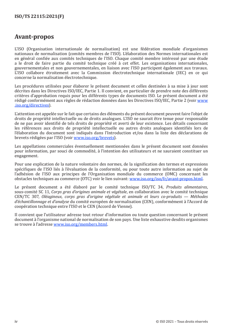 ISO/TS 22115:2021 ISO/TS 22115:2021 - Corps gras d'origines animale et végétale — Séparation des classes lipidiques par chromatographie en phase gazeuse sur colonne capillaire (méthode fingerprint)
Released:6/23/2021 - Page 4 preview