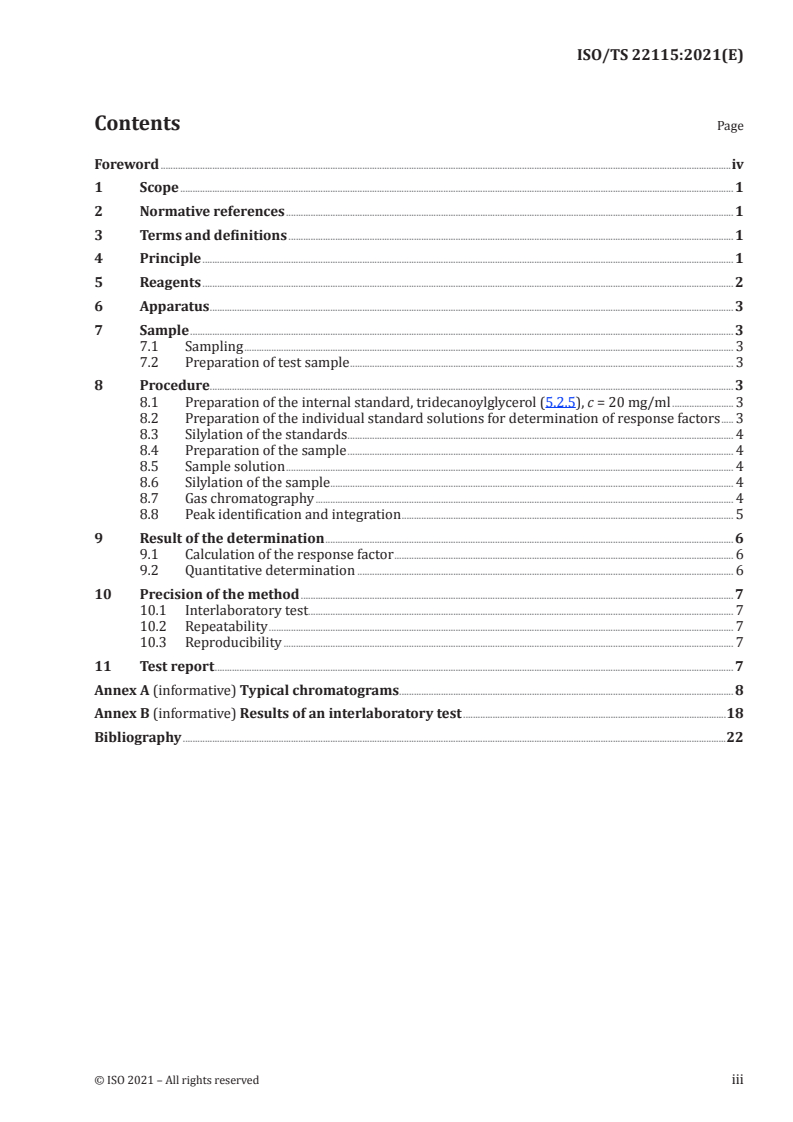 ISO/TS 22115:2021 ISO/TS 22115:2021 - Animal and vegetable fats and oils — Separation of lipid classes by capillary gas chromatography (fingerprint method)
Released:6/23/2021 - Page 3 preview