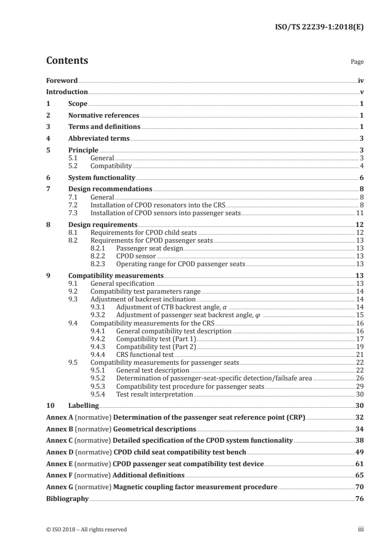 ISO/TS 22239-1:2018 ISO/TS 22239-1:2018 - Road vehicles — Child seat presence and orientation detection system (CPOD) — Part 1: Specifications and test methods
Released:5/23/2018 - Page 3 preview